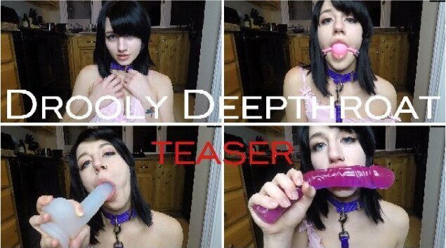 Drooly Deepthroat