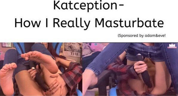 Katception- really Masturbate! (Using favorite vibrator!)