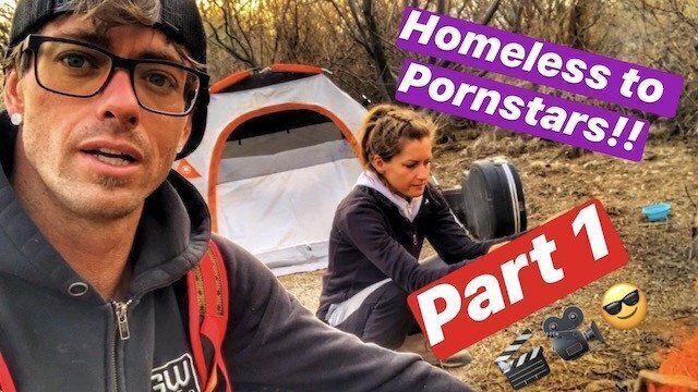 From Homeless Pornstars started (Part non-porn