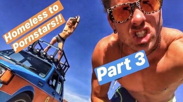 Homeless Pornstars Part (NON-Porn)