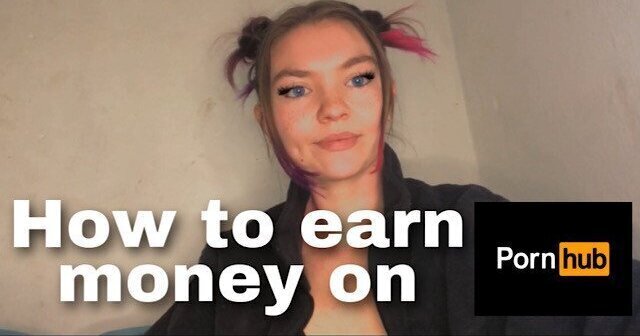 make money Pornhub! Earn money!