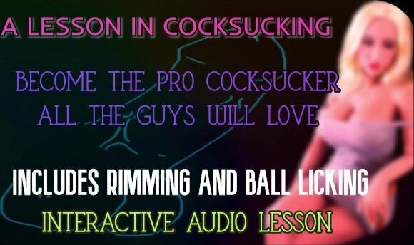 A lesson in cocksucking Includes Rimming and Ball Licking