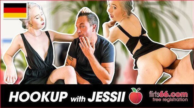 TEEN PUSSY ALERT! Fuck date with sweet naughty Jessii Riva! (GERMAN) Flirts66