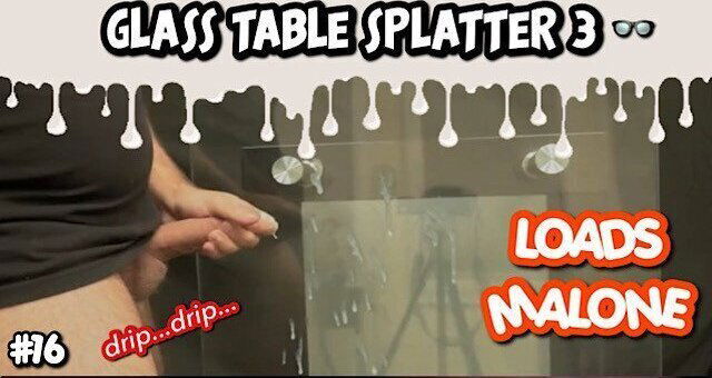 Glass table splatter