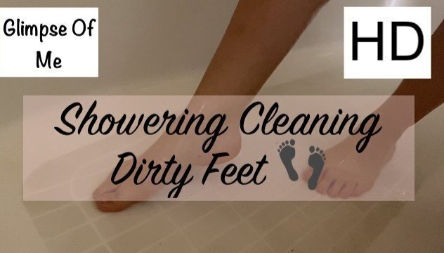 cleaning dirty feet shower (footfetish) Glimpseofme
