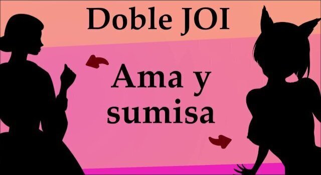 doble, sumisa follan contigo.