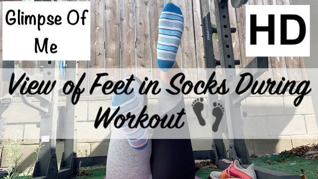 view feet socks during workout (foot fetish) GlimpseOfMe