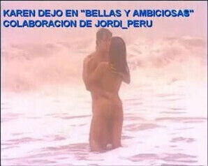 Karen Dejo Nude Making Love - Bellas Y Ambiciosas