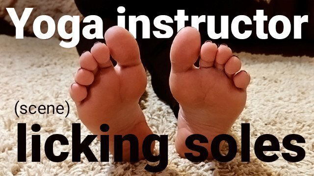 Yoga instructor can't resist the opportunity of licking soles during the session