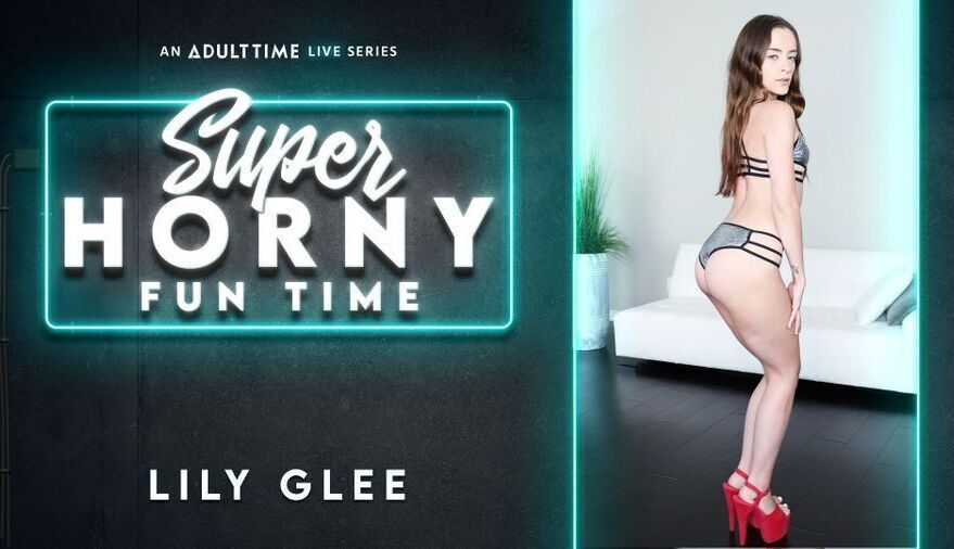 Lily Glee in Lily Glee - Super Horny Fun Time