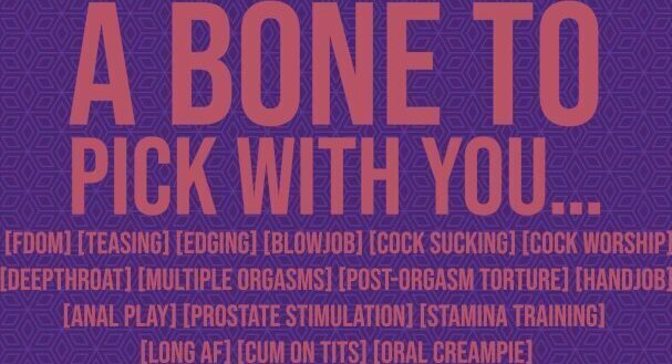 Bone Pick With You.... Written ArthurWynne Erotic Audio Role Play