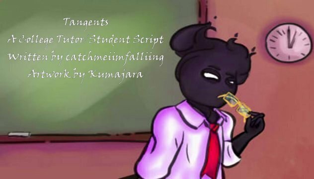 Tangents Tutor/Student Script Written catchmeiimfalling