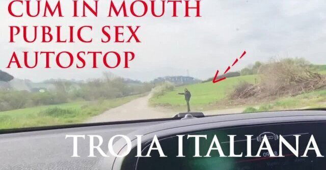 POV AUTOSTOP -Bevo tutta la sborra per ringraziare (PUBLIC SEX)