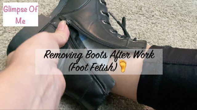 Removing boots after work (foot fetish) Glimpseofme