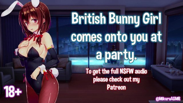 [SPICY] British Bunny Girl comes party│Lewd│Kissing│British│FTM