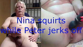 Nina squirts while Peter jerks off