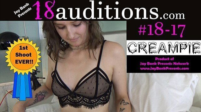 #18-17 19yo REAL First Time Amateur Creampie Audition