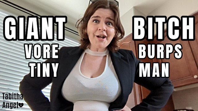 Giant Bitch Vore Burps Tiny