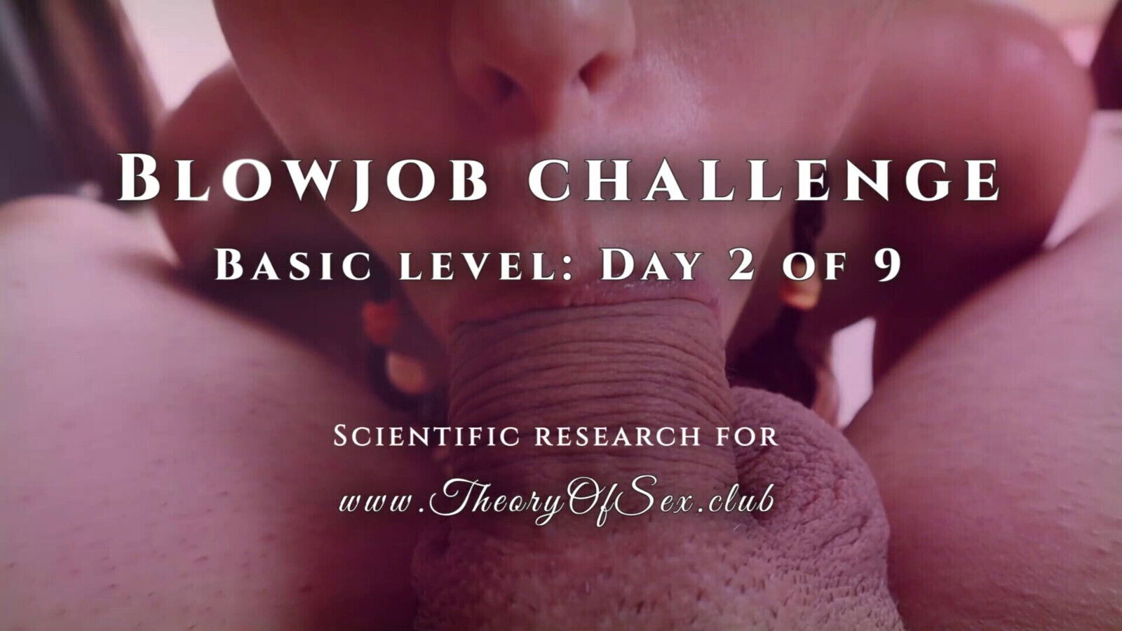 Blowjob challenge. basic level. Theory CLUB.