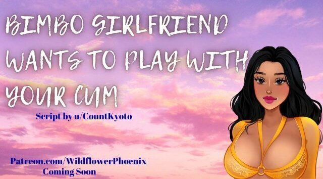 BIMBO GIRLFRIEND WANTS PLAY WITH YOUR [AUDIO ROLEPLAY]