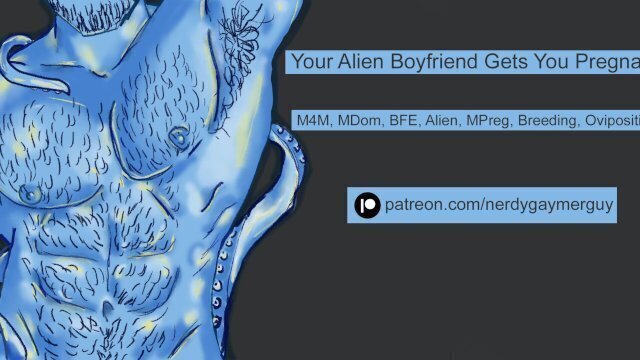 Your Alien Boyfriend Gets You Pregnant! Erotic Audio For Men