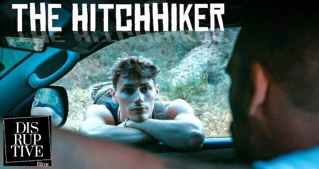 Hitchhiker Picked Fucked Ride Home Muscle Hunk DisruptiveFilms