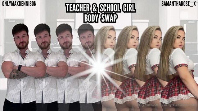 Teacher & school girl body swap