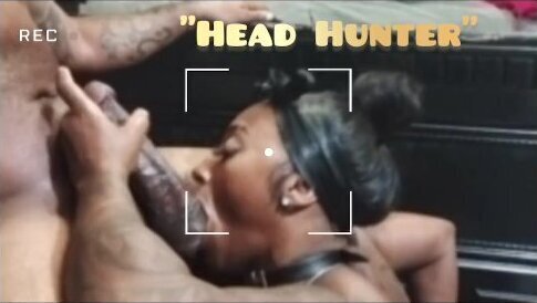 Head Hunter amazing dick sucker @woodmoaning