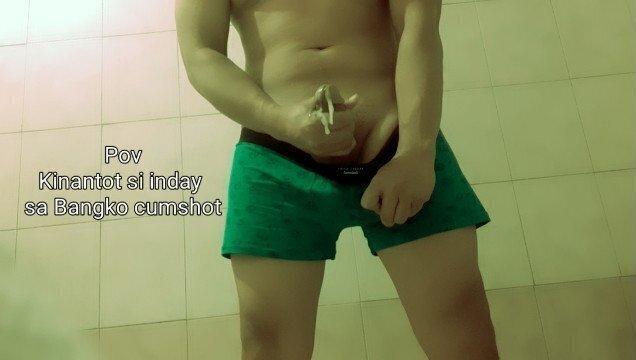 Pinoy Jakol, kinantot inday bangko Banyo, sarap inday kantotan,cumshot  part1