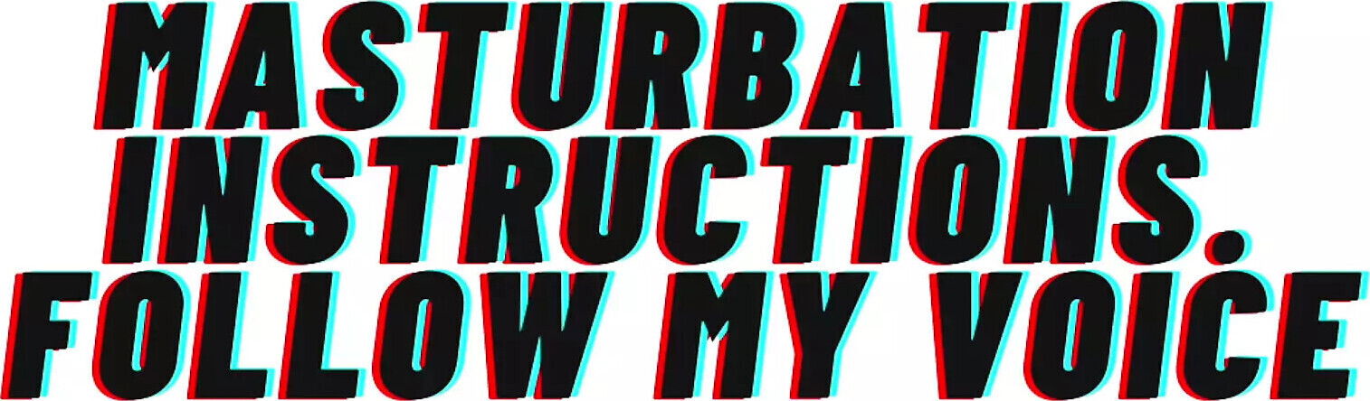 Masturbation Instructions. Follow Voice Guide Orgasm. AUDIO ONLY