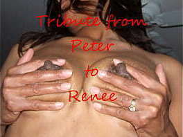 Tribute from Peter to Renee
