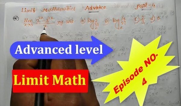 Advance Limit math exercises Teach Bikash Educare episode