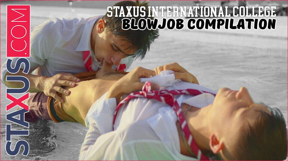 second season blowjobs (COMPILATION) STAXUS INTERNATIONAL COLLEGE