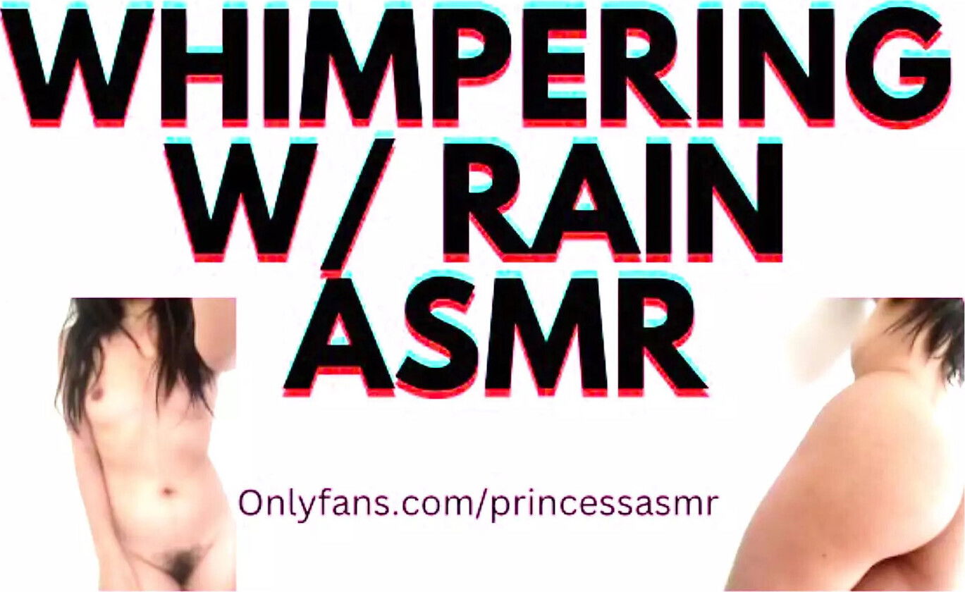 WHIMPERING with RAIN audioporn